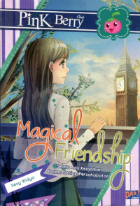Image of PINK BERRY : MAGICAL FRIENDSHIP : SELALU ADA KEAJAIBAN DALAM SETIAP PERSAHABATAN