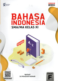 Image of BAHASA INDONESIA SMA/MA KELAS XI : KURIKULUM MERDEKA