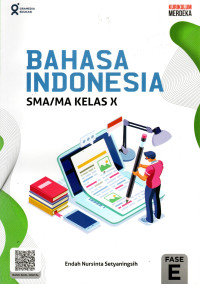 Image of BAHASA INDONESIA SMA/MA KELAS X : KURIKULUM MERDEKA