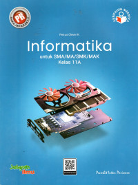 Image of PR INTERAKTIF INFORMATIKA UNTUK SMA/MA/SMK/MAK KELAS 11A : KURIKULUM MERDEKA