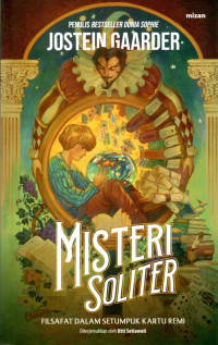 Image of MISTERI SOLITER : FILSAFAT DALAM SETUMPUK KARTU REMI