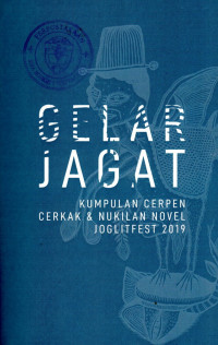 Image of GELAR JAGAT : KUMPULAN CERPEN, CERKAK DANNUKILAN NOVEL JOGLITFEST 2019