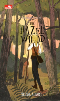 Image of THE HAZEL WOOD #1: THE HAZEL WOOD