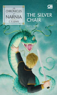 Image of THE CHRONICLES OF NARNIA#6 : KURSI PERAK (THE SILVER CHAIR)
