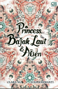 Image of PRINCESS, BAJAK LAUT DAN ALIEN