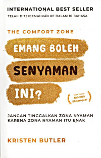 Image of THE COMFORT ZONE : EMANG BOLEH SENYAMAN ITU?