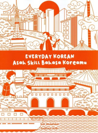 Image of EVERYDAY KOREAN: ASAH SKILL BAHASA KOREAMU