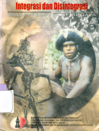 Image of INTEGRASI DAN DISINTEGRASI DALAM PERSPEKTIF BUDAYA