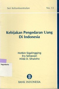 Image of KEBIJAKAN PENGEDARAN UANG DI INDONESIA