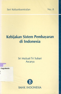 Image of KEBIJAKAN SISTEM PEMBAYARAN DI INDONESIA