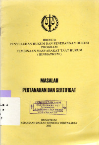 Image of MASALAH Pertanahan dan sertifikat: Brosur Penyuluhan Hukum dan Penerangan Hukum Program BINMATKUM