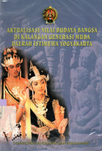 Image of AKTUALISASI nilai budaya bangsa dikalangan generasi muda DIY