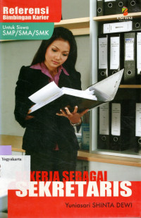 Image of BEKERJA SEBAGAI SEKRETARIS : REFERENSI BIMBINGAN KARIER