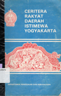 Image of CERITERA RAKYAT DAERAH ISTIMEWA YOGYAKARTA (TOKOH UTAMA MITOLOGIS DAN LEGENDARIS)