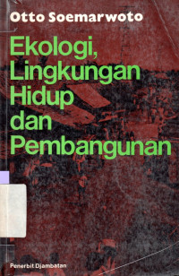 Image of EKOLOGI LINGKUNGAN HIDUP DAN PEMBANGUNAN