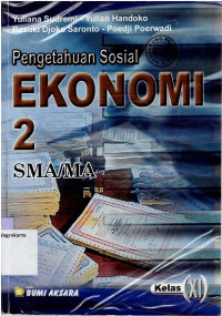 Image of PENGETAHUAN SOSIAL EKONOMI 2 SMA/MA KELAS XI (MENDUKUNG PROGRAM KTSP)