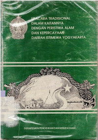 Image of UPACARA tradisional dalam kaitannya dengan peristiwa alam dan kepercayaan DIY