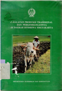Image of Peralatan produksi tradisional dan perkembangannya di DIY