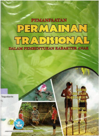 Image of PEMANFAATAN PERMAINAN TRADISIONAL DALAM PEMBENTUKAN KARAKTER ANAK