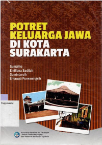 Image of POTRET KELUARGA JAWA DI KOTA SURAKARTA
