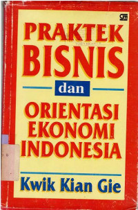 Image of Praktek bisnis dan orientasi ekonomi Indonesia