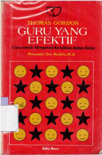 Image of Guru yang efektif : Cara untuk mengatasi kesulitan dalam kelas