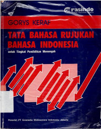 Image of TATA BAHASA RUJUKAN BAHASA INDONESIA UNTUK TINGKAT PENDIDIKAN MENENGAH