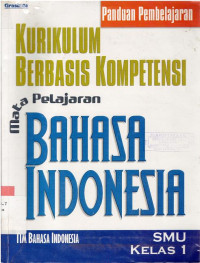 Image of Panduan Pembelajaran KBK : Mata Pelajaran Bahasa Indonesia SMU