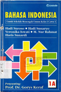 Image of BAHASA INDONESIA UNTUK SMU KELAS 1 CAWU 1 JILID 1A