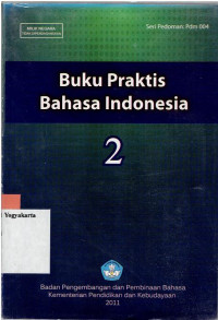 Image of BUKU PRAKTIS BAHASA INDONESIA JILID 2