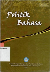 Image of POLITIK BAHASA : RISALAH SEMINAR POLITIK BAHASA