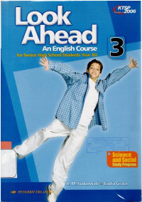 Image of LOOK AHEAD 3 : AN ENGLISH COURSE FOR SENIOR HIGH SCHOOL STUDENTS YEAR XII : SCIENCE & SOCIAL STUDY PROGRAM (KTSP STANDAR ISI 2006)