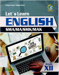 Image of LET'S LEARN ENGLISH SMA/MA/SMK/MAK GRADE XII : KURIKULUM 2013 EDISI REVISI 2016