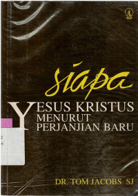 Image of SIAPA YESUS KRISTUS MENURUT PERJANJIAN BARU