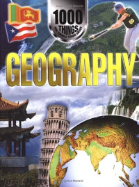 Image of GEOGRAPHY : 1000 THINGS YOU SHOULD KNOW ABOUT