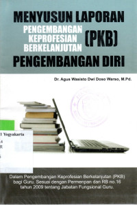 Image of MENYUSUN LAPORAN PENGEMBANGAN KEPROFESIAN BERKELANJUTAN PENGEMBANGAN DIRI