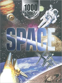 Image of SPACE : 1000 THINGS YOU SHOULD KNOW ABOUT