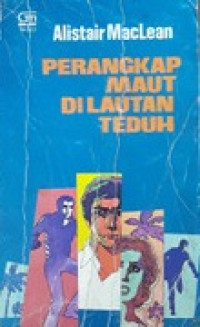 Image of PERANGKAP MAUT DILAUTAN TEDUH