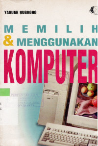 Image of MEMILIH DAN MENGGUNAKAN KOMPUTER