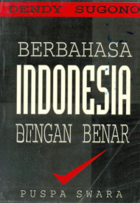 Image of BERBAHASA INDONESIA DENGAN BENAR