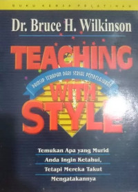 Image of TEACHING WITH STYLE : TEMUKAN APA YANG MURID ANDA INGIN KETAHUI