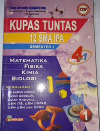 Image of KUPAS TUNTAS 12 SMA IPA SEMESTER 1 : KTSP