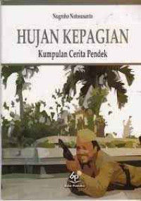 Image of HUJAN KEPAGIAN: KUMPULAN CERITA PENDEK