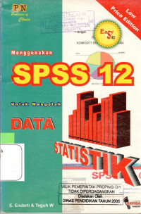 Image of EASY STEP: MENGGUNAKAN SPSS 12 UNTUK MENGOLAH DATA STATISTIK