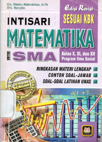 Image of INTISARI MATEMATIKA UNTUK KELAS 1.2 DAN 3 SMA : KUMPULAN RUMUS MATEMATIKA DILENGKAPI MATEMATIKA AKUNTANSI, MATEMATIKA EKONOMI DAN SOAL-JAWAB LATIHAN UNAS