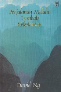 Image of PERJALANAN MELALUI LEMBAH KEKELAMAN